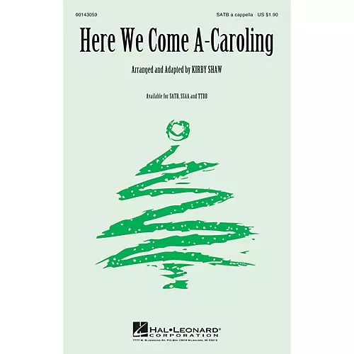 Hal Leonard Here We Come A-Caroling SATB A Cappella Arranged By Kirby ...